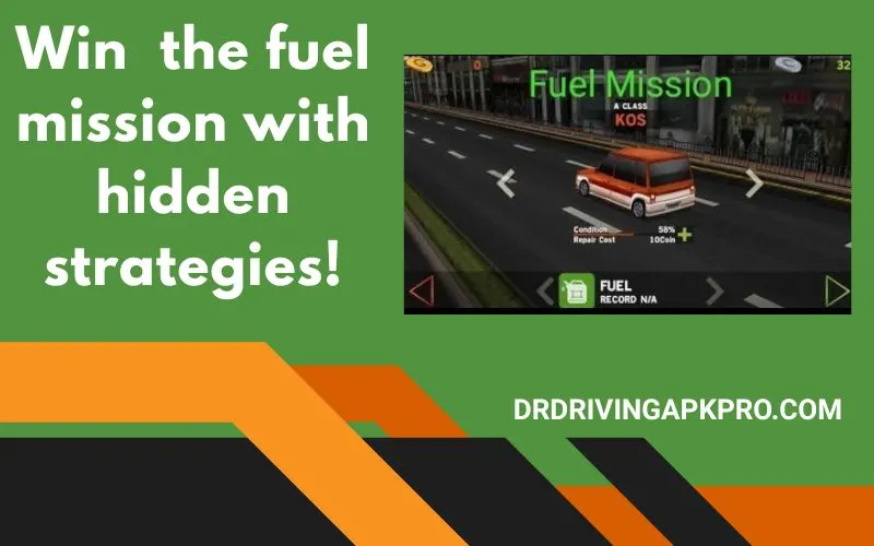 Dr Driving Fuel mission
