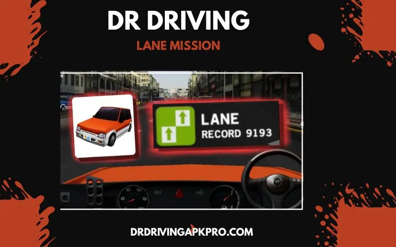 Dr Driving Lane mission