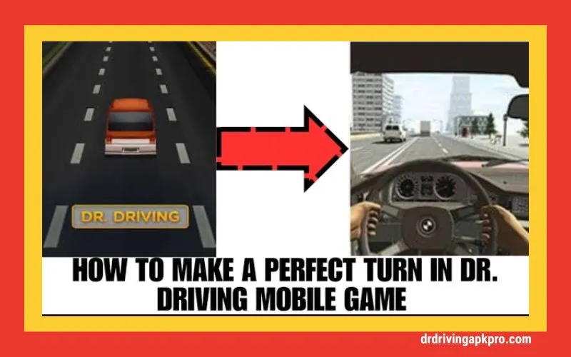 Taking a turn in Dr Driving