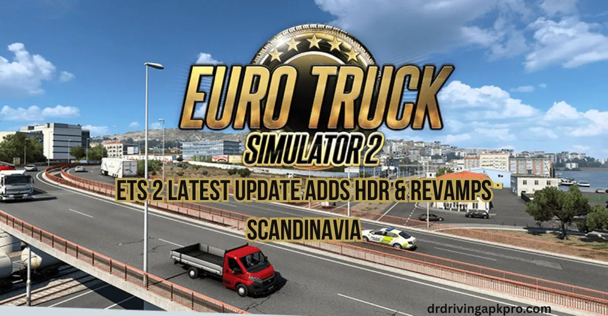 ETS 2 Latest Update